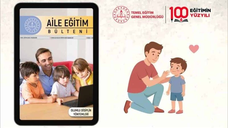 Tekirdağ İl Milli Eğitim Müdürlüğü'nden Ailelere Nisan Ayı Bülteni: Olumlu Disiplin Yöntemleri Rehberi
